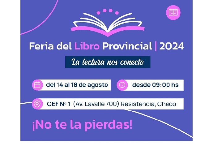 ”LA LECTURA NOS CONECTA": COMIENZA LA FERIA PROVINCIAL DEL LIBRO EN RESISTENCIA